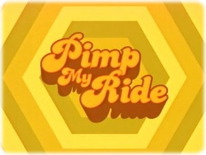Pimp my Ride